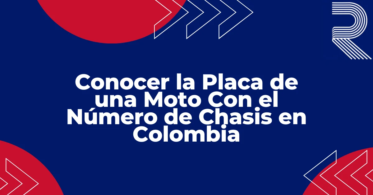 Conocer la placa de una moto con el número de chasis en Colombia, consulta VIN en el RUNT paso a paso