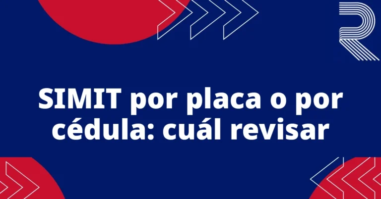 SIMIT por placa o por cédula: cuál revisar